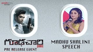 Madhu Shalini Cute Speech at #Goodachari Pre Release Event | Adivi Sesh | Sobhita Dhulipala
