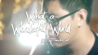 What A Wonderful World (DAPUN x TsungHao Cover)