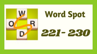 Word Spot Level 221 - 230 Answers