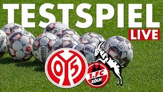 LIVE: Testspiel | 1. FSV Mainz 05 - 1. FC Köln | 05er.tv