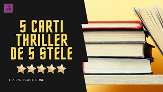 5 cărți THRILLER de 5 STELE ⭐⭐⭐⭐⭐