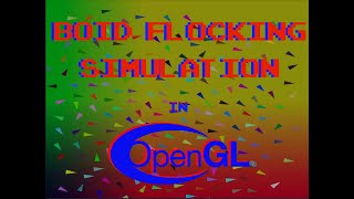 Boid Flocking Simulation Algorithm in C and OpenGL