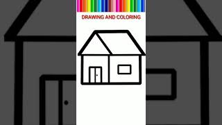 HOUSE DRAWING EASY 🌈AND🌈 SIMPLE COLORING #shorts  #drawing #art