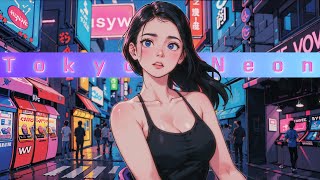 Tokyo neon - 80's Synthwave music - Synthpop chillwave ~ Cyberpunk electro arcad