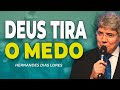 Hernandes Dias Lopes | NÃO TENHA MEDO, TENHA FÉ