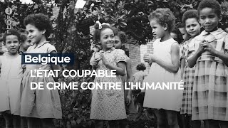 Enfants métis du Congo belge : la Belgique coupable de crime contre l'humanité - RTBF Info