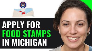 HOW TO APPLY FOR FOOD STAMPS IN MICHIGAN 2025! (FULL GUIDE)