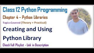 Python Libraries | Class 12 Computer Science with Python (Video 29)