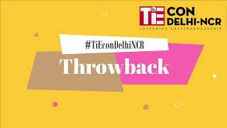 TiEcon Delhi-NCR 2022 #Throwbackvideo