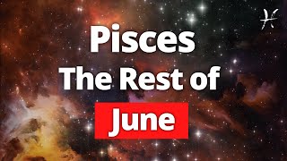 PISCES - The Best Reading I've Seen for You in a LONG Time! WOW! Mid June 2025 Tarot Reading