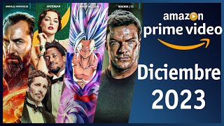 Estrenos Amazon Prime Video Diciembre 2023 | Top Cinema