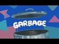 GARBAGE (a song)