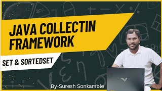 Core Java Tutorial (Part 29) | Set & SortedSet in Java | HashSet, TreeSet Explained