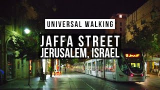 4K JERUSALEM: Jaffa Street Late Night Walk