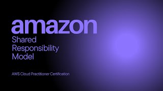 8. Shared Responsibility Model | AWS Cloud Practitioner Certification | (CLF-C02)