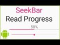 SeekBar - Listening to Progress Changes - Android Studio Tutorial