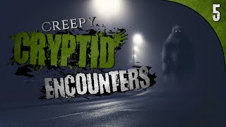 5 Encounters with Cryptids that are PURE NIGHTMARE FUEL