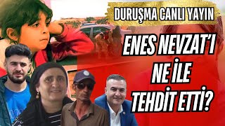 NARİN DURUŞMASI CANLI YAYIN... ENES GÜRAN NEVZAT BAHTİYAR'I NE İLE TEHDİT ETTİ?