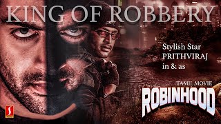 Super Thriller Robbery Tamil Dubbed Movie Robin Hood | Prithviraj | Bhavana | Jayasurya | Naren