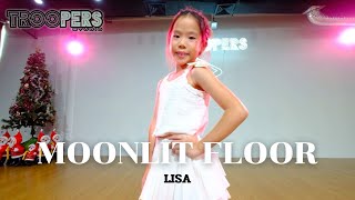 “ MOONLIT FLOOR “ | LISA | คลาสเรียนเต้นส่วนตัว BY TROOPERS STUDIO