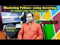 Mastering Python: A Comprehensive Guide to using Docstrings for Module, Class, Method & Function