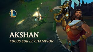 Focus sur Akshan | Gameplay - League of Legends