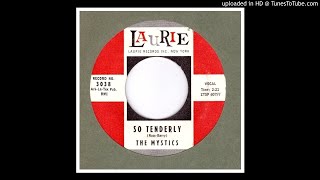 Mystics, The - So Tenderly - 1959