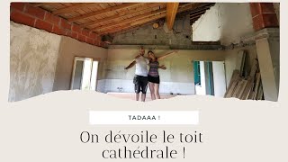 Episode 9 : on ouvre le plafond du salon en demi cathédrale #rénovation