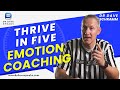 Dr. Dave Schramm - Thrive In Five - Parenting Tips - Five Steps To Emotion Coaching Your Children