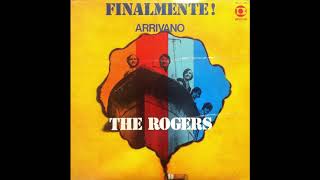 - FINALMENTE ARRIVANO THE ROGERS - ( - Bentler BE/LP 1013-1968 - ) - FULL ALBUM