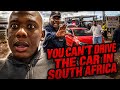I Can’t Drive My Car IN SOUTH AFRICA 💔‼️