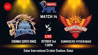 CRICKET LIVE | IPL 2020 - CSK VS SRH | 14TH IPL MATCH | @ DUBAI | YES TV SPORTS LIVE