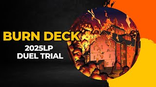 2025LP Duel Trial Best Burn Deck - Yugioh Master Duel