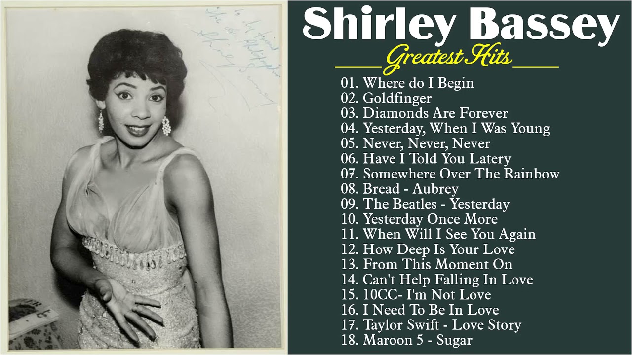 Shirley Bassey Best Songs - Shirley Bassey Best Of - Shirley Bassey ...