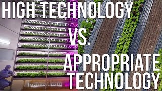 Hi-Technology Vs. Appropriate Technology