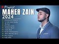 Maher Zain Full Album 🔥 Rahmatun Lil'Alameen 🎙 Kumpulan Lagu Terbaik Maher Zain 2024