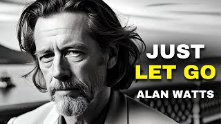 Why Letting Go Is True Wealth | Alan Watts Philosophy for Simple Living
