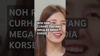 noh ran curhat tentang mega