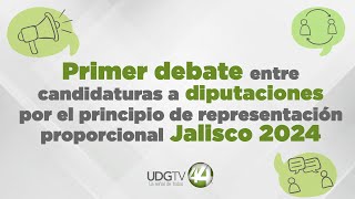 #EnVivo 🔴 | Debate entre candidaturas a diputaciones por el principio de representación proporcional