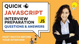 JAVASCRIPT INTERVIEW QUESTIONS AND ANSWERS | QUICK JAVASCRIPT BASICS | JAVASCRIPT FOR BEGINNERS