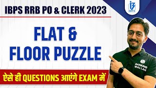 IBPS RRB PO & Clerk 2023 | Flat & Floor Puzzle | Reasoning By Sachin Sir