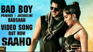 Bad boy song badsah song saaho bad boy song|prabhas new song|