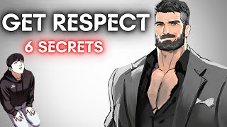 6 Ways To Gain RESPECT In LIFE  (MUST KNOW)