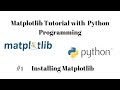 Python Data Visualisation using Matplotlib - 1- Introduction & Installing Matplotlib