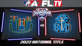 A7FL GREATEST GAMES: 2022 CHAMPIONSHIP TRENTON BIC VS. PATERSON U