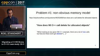 CppCon 2017: Roel Standaert “Migrating a C++03 library to C++11 case study: Wt 4”