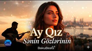 Ay Qız Sənin Gözlərinin  Folk Remix AI Cover 2026 – BakuBeats