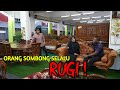 ORANG SOMBONG SELALU RUGI!