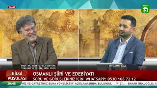 Osmanlı Şiiri ve Edebiyatı - Prof.Dr. Ahmet Atilla Şentürk / Muhammet Çaça ile BİLGİ PUSULASI