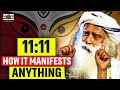 Sadhguru - Why 11:11 Is Number of Manifestation & Devi (Feminine)